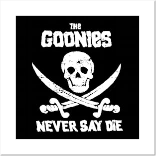 THE GOONIES NEVER SAY DIE Posters and Art